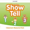 OXFORD SHOW & TELL 2E 1-3 TEACHER’S RESOURCE PACK