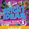 BRIGHT IDEAS 5 CLASS BOOK EBOOK