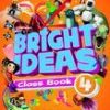 BRIGHT IDEAS 4 CLASS BOOK