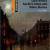 DOMINOES 2E 2 LORD ARTHUR SAVILE’S CRIME AND OTHER STORIES