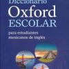 OXFORD ESCOLAR PARA ESTUDIANTES MEXICANOS DE INGLES 3E