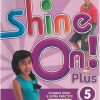 SHINE ON! PLUS SB 5 WITH ONLINE PRACTICE