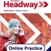 HEADWAY 5E ELEMENTARY STUDENT’S ONLINE PRACTICE