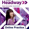 HEADWAY 5E UPPER-INTERMEDIATE STUDENT’S ONLINE PRACTICE