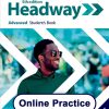 HEADWAY 5E ADVANCED STUDENT’S ONLINE PRACTICE