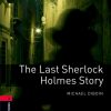 OBWL 3E 3 THE LAST SHERLOCK HOLMES STORY