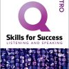 Q: SKILLS FOR SUCCESS 3E INTRO L&S TEACHER ONLINE PRACTICE