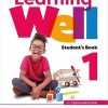 LEARNING WELL STUDENT´S BOOK 1 (SB + NAVIO App + DSB + Wellness Book + WellnesseBook)