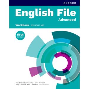 ENGLISH FILE 5E ADVANCED WB WITHOUT KEY