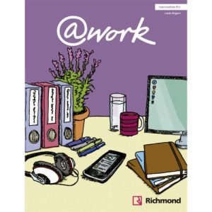 @WORK B1+ STUDENT'S BOOK